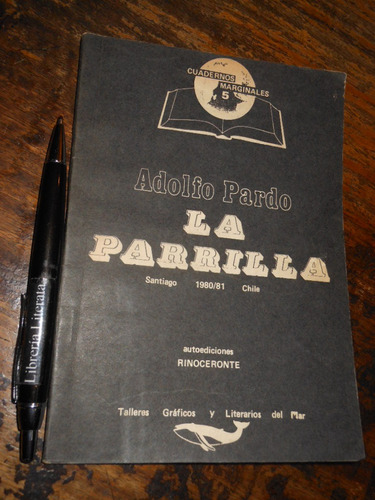 La Parrilla Adolfo Pardo Primera Edición Rinoceronte 1980 81