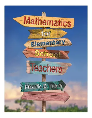 Libro:  Mathematics For Elementary School Teachers