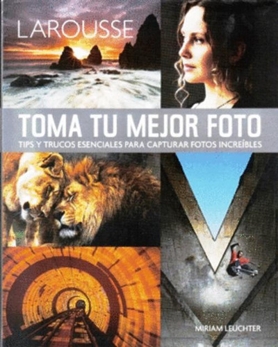 Libro Toma Tu Mejor Foto