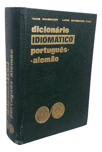 Livro Dicionário Idiomático Português-alemão - Hans Schemann ; Luiza Schemann-dias
