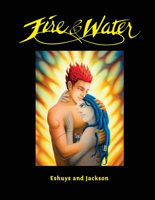 Libro Fire And Water - Based On A True Story: A Fantasy G...