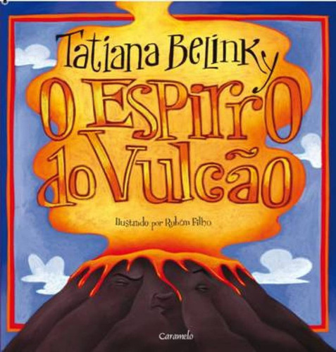 O espirro do vulcão, de Belinky, Tatiana. Editora Somos Sistema de Ensino em português, 2011