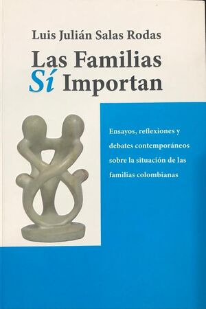 Libro Las Familias Si Importan