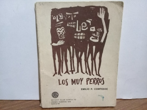 Los Muy Perros - Emilio Comtesse - Colmegna - Edicion 1977