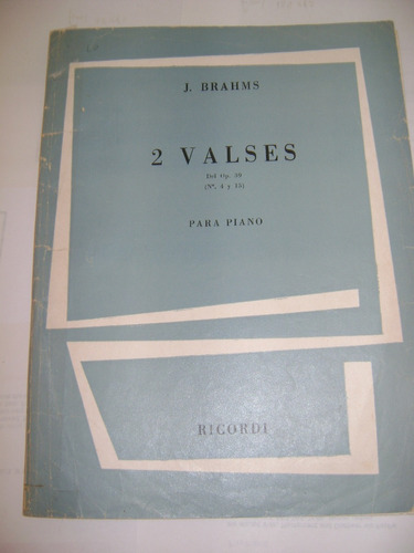 Partitura Para Piano Dos Valses De Brahms Opus 39 N* 4 Y 15