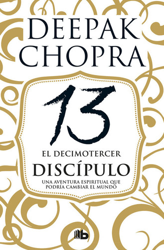 Libro El Decimotercer Discã­pulo - Chopra, Deepak