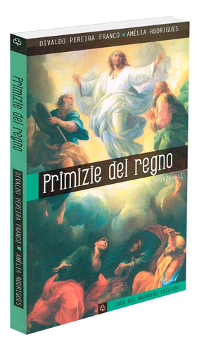 Primizie Del Regno Ed. 2: Não Aplica, de Médium: Divaldo Pereira Franco / Ditado por: Amélia Rodrigues. Não aplica, vol. Não Aplica. Editorial LEAL, tapa mole, edición não aplica en português, 2009