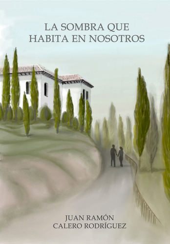 La Sombra Que Habita En Nosotros (libro Original)