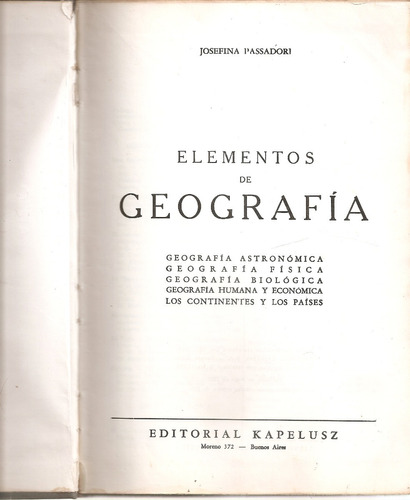 Elementos De Geografia - Josefina Passadori - Kapelusz 1959 