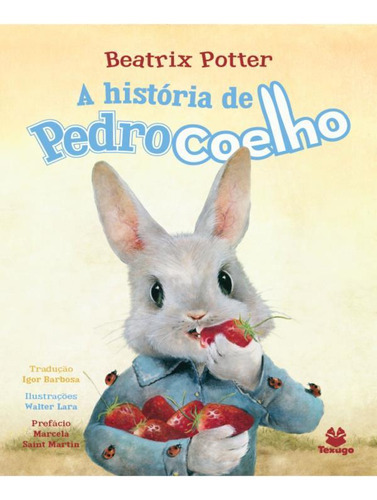 A História De Pedro Coelho, De Beatrix Potter. Editora Texugo, Capa Mole, Edição 1 Em Português, 2023