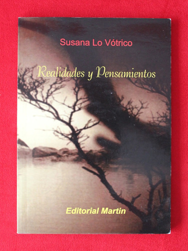 Realidades Y Pensamientos - Susana Lo Vótrico