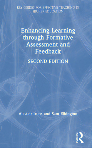 Enhancing Learning Through Formative Assessment And Feedback, De Irons, Alastair. Editorial Routledge, Tapa Dura En Inglés