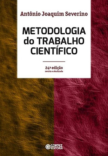 Metodologia do trabalho científico, de Severino, Antônio Joaquim. Cortez Editora e Livraria LTDA, capa mole em português, 2018