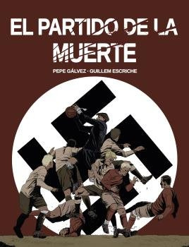 El Partido De La Muerte (libro Original)