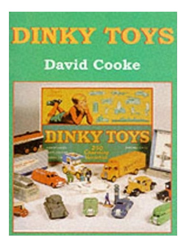 Dinky Toys - David Cooke. Eb05