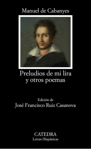 Preludios De Mi Lira Y Otros Poemas - De Cabanyes  - * 