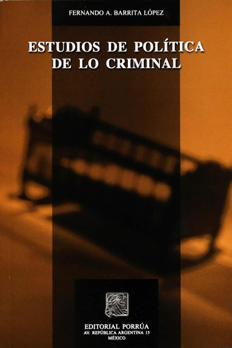 Libro Estudios De Política De Lo Criminal