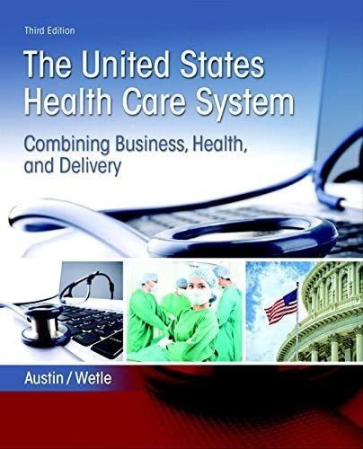 Libro: United States Health Care System, The: Combining And