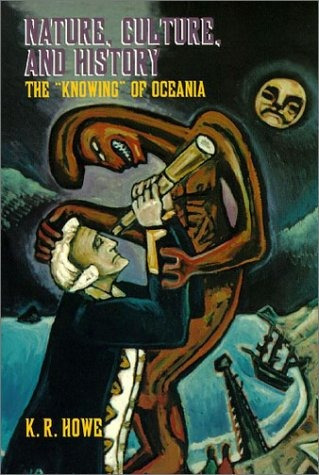 Nature, Culture, And History The Knowing Of Oceania