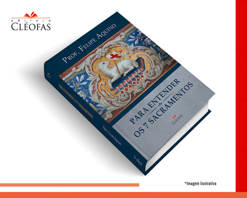 Para Entender Os Sete Sacramentos