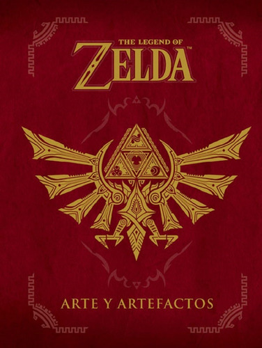 The Legend Of Zelda Arte Y Artefactos - Norma Tapa Dura