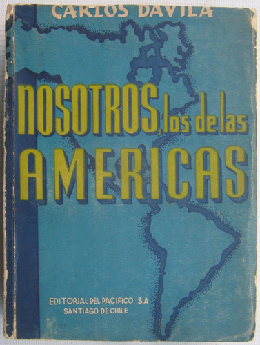 Carlos Davila Nosotros Los De Las Americas