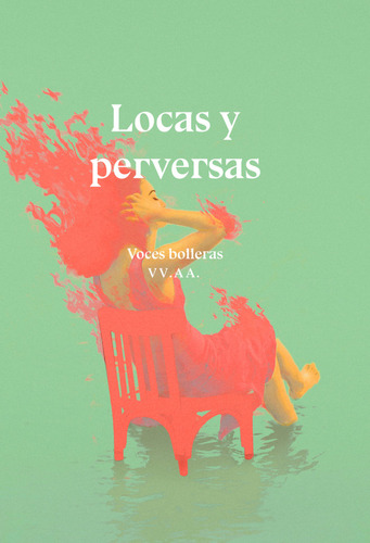 Locas Y Perversas - Arroyo / Domenech