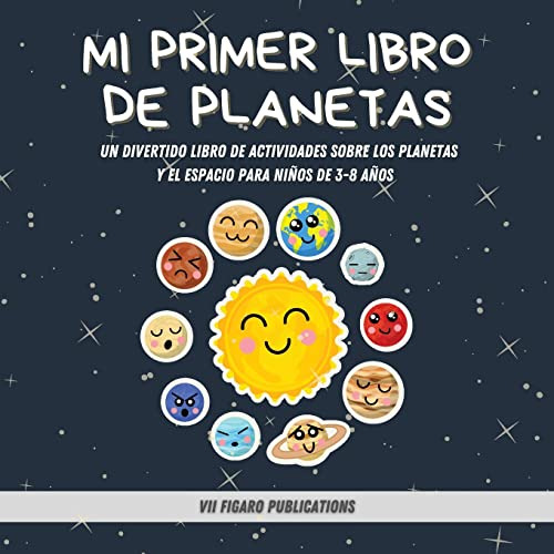 Mi Primer Libro De Planetas - !curiosidades Increibles Sobre