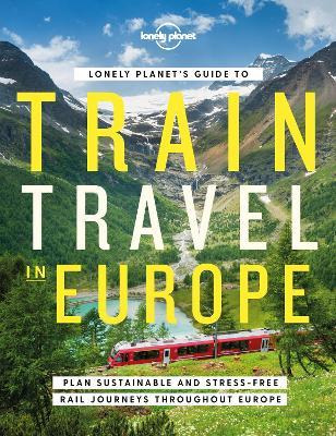 Libro Lonely Planet's Guide To Train Travel In Europe 1 -...