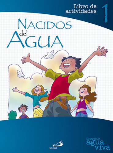 Nacidos Del Agua, De Aa. Vv.. Editorial San Pablo Editorial, Edición 2012 En Español