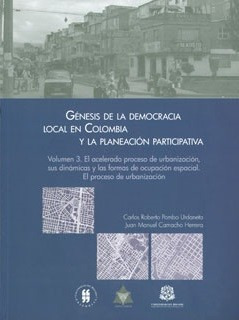 Génesis De La Democracia Local En Colombia Y La Planeación P