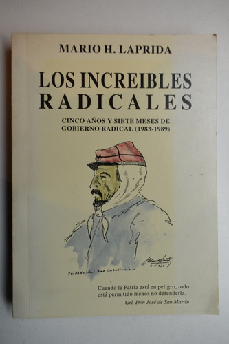 Los Increibles Radicales : Cinco Años Y Siete Meses De Gc214