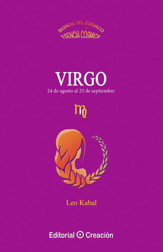 Virgo, de LEO KABAL. Editorial EDITORIAL CREACIÓN, tapa blanda en español, 2013
