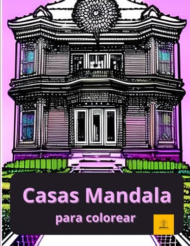 Casas Mandala Para Colorear: Libro Con 48 Páginas Para Color
