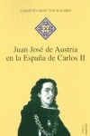 Juan Jose Austria En Espaã¿a Carlos Ii Milenio - Graf Vo&,,