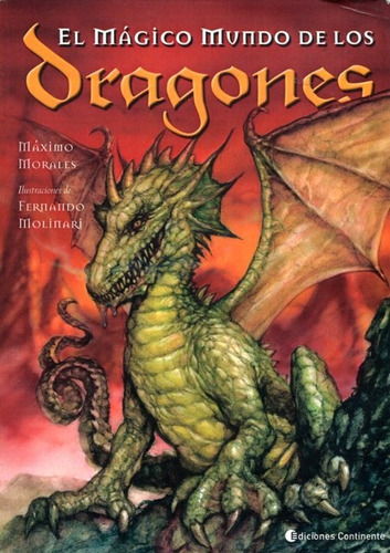 El Magico Mundo De Los Dragones - Sergio Morales