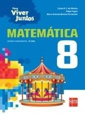Livro Matemática Para Viver Juntos 8º Ano - Editora Sm
