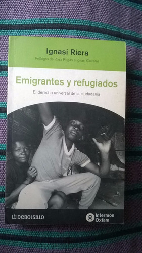 { Emigrantes Y Refugiados Derecho Universal - Ignasi Riera }