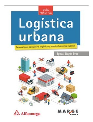 Libro Logística Urbana - Manual Para Operadores Logístic 