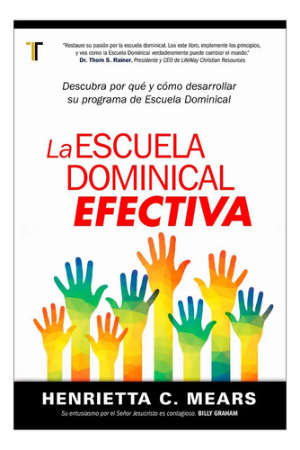 La Escuela Dominical Efectiva - Henrietta Mears