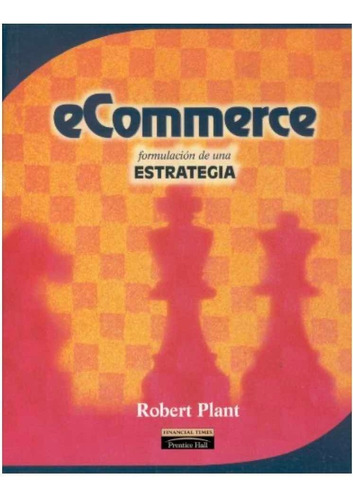 E-commerce Formulacion De Una Estrategia Plant, Robert