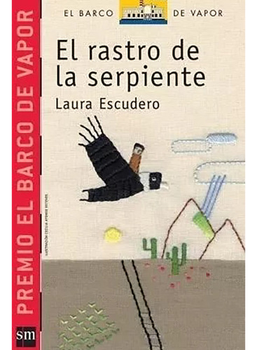 Rastro De La Serpiente El 12bvr - Escudero Laura - #l