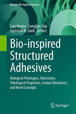 Bio-inspired Structured Adhesives - Stanislav Gorb
