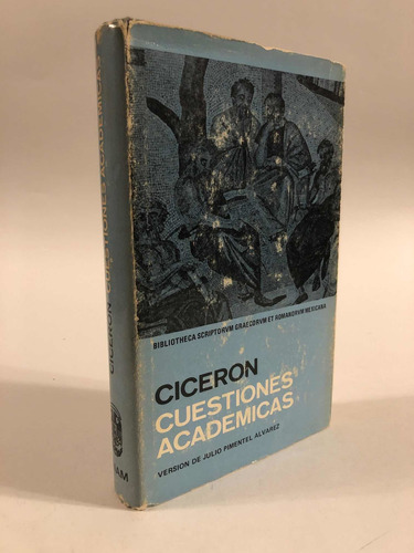 Cuestiones Académicas De Cicerón [bilingüe, Unam]