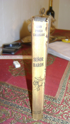 Antiguo Libro El Señor Baron Gian Paolo Gallegari Ser 49.19