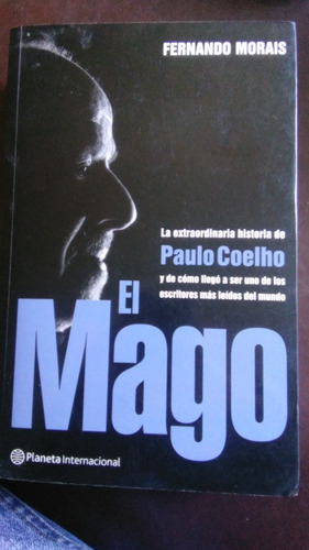 El Mago , Fernando Morais, Biografía Paulo Coelho 
