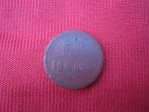 Ficha 10 Centavos Ferrocarril Urbano De Iquique