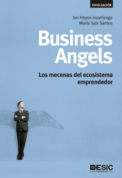 Business Angels: Mecenas Del Ecosistema Emprendedor Vv.aa. E