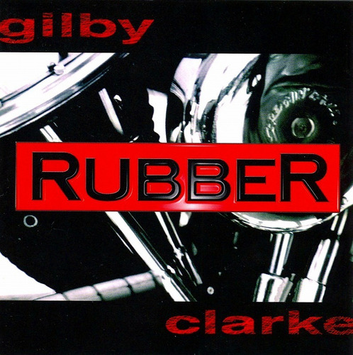 Gilby Clarke-rubber-hard Rock Melodico.gun's N Roses Cd 1998