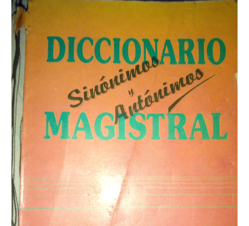 Diccionario Magistral De Sinonimos Y Antonimos  Ed. Betina